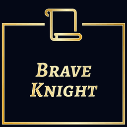 The Brave Knight