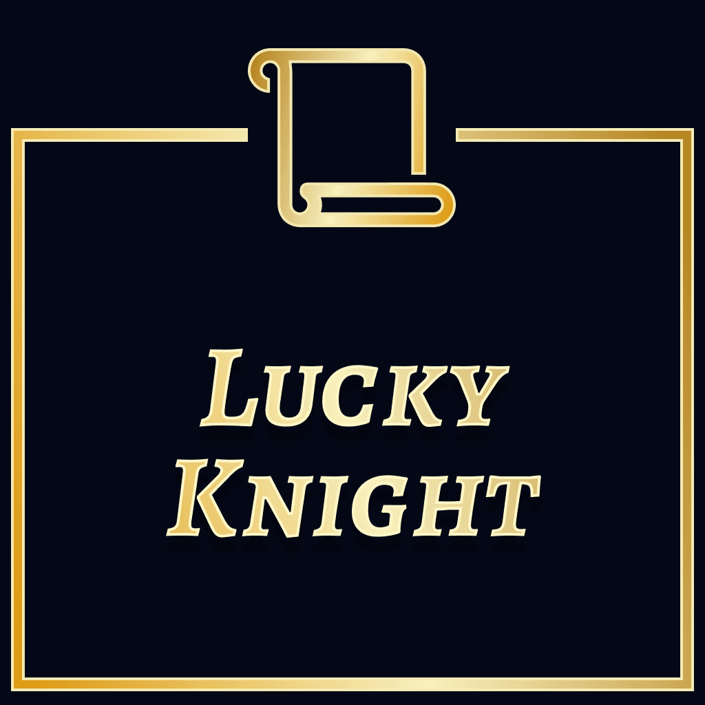 The Lucky Knight