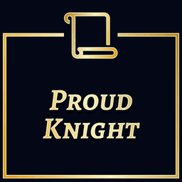The Proud Knight