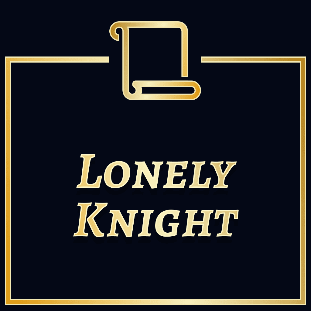 The Lonely Knight