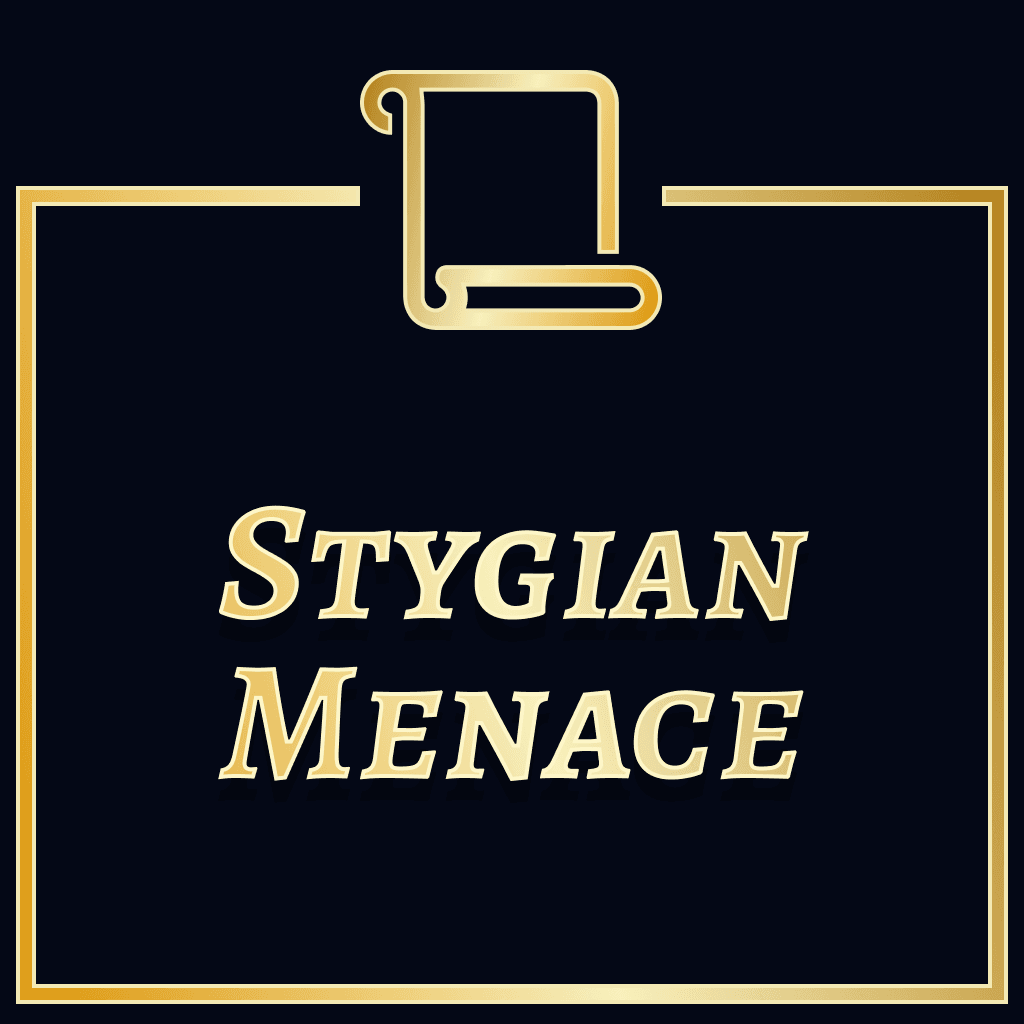 Stygian Menace (Title)