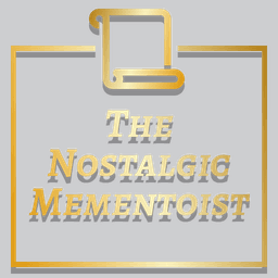 The Nostalgic Mementoist