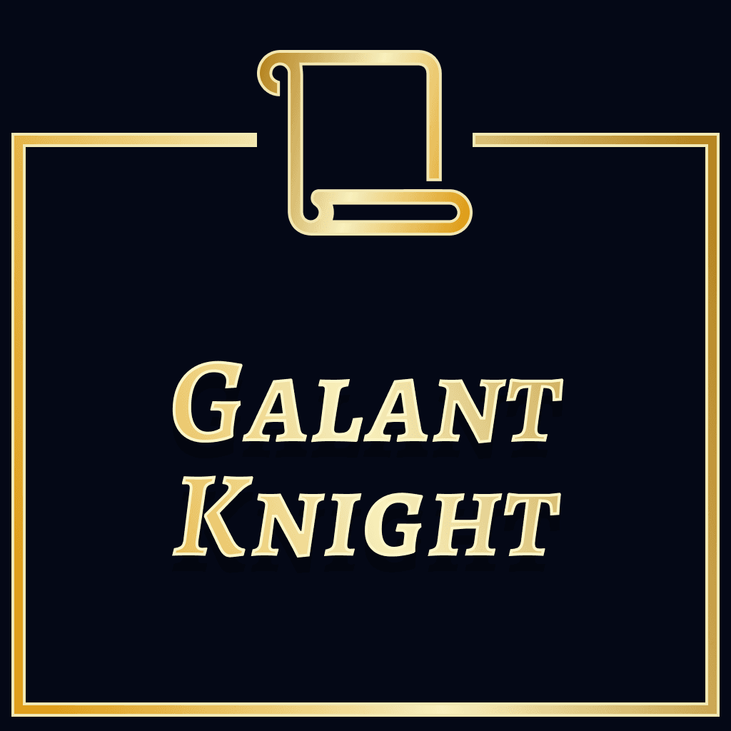 The Galant Knight