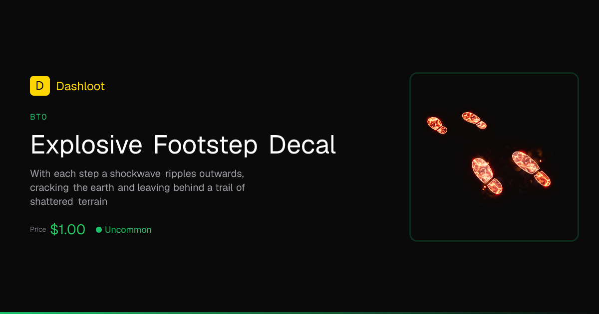 Decal Api Explosive Footstep Decal - uncommon BT0 | Dashloot